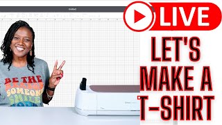 Live: Let's Make A Shirt Using Heat Transfer Vinyl And A Cricut Cutting Machine #htv #cricut