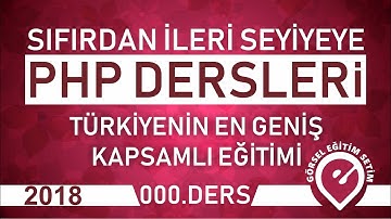 00 -Sıfırdan Php Dersleri 2018- Tanışma ve Çok Önemli Duyuru