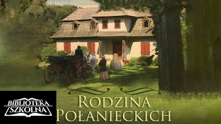 Rodzina Połanieckich, Część 1 - Henryk Sienkiewicz | Audiobook PL