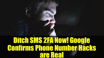 Ditch SMS 2FA Now! Google Confirms Phone Number Hacks are Real