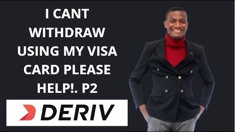 Open AIRTM Acoount | I Cant Withdraw My Money On Deriv Using My Visa Card Please Help P2