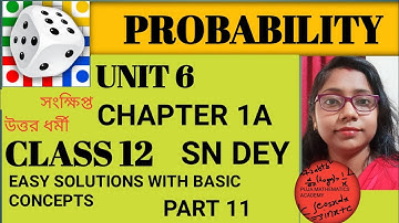 PROBABILITY | CLASS 12 | UNIT 6 | CHAPTER 1A | SN DEY|  EASY SOLUTIONS WITH BASIC CONCEPT
