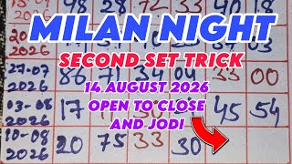 Milan Night Second Set Trick August 14 2026 Milan Night Jodi and Open to Close