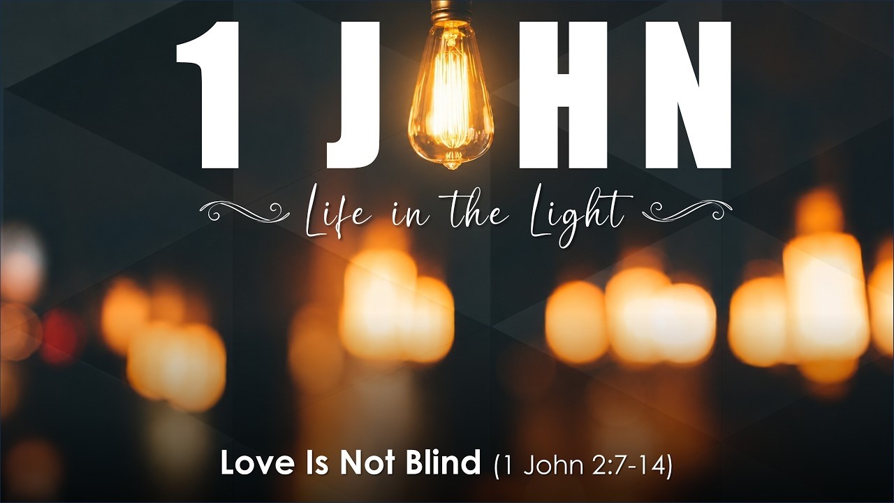 2026 08 30 - 1 John, part 4