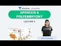 L6: Apomixis & Polyembryony | Sexual Reproduction Plants  (Pre-Medical: NEET/AIIMS) | Ritu Rattewal