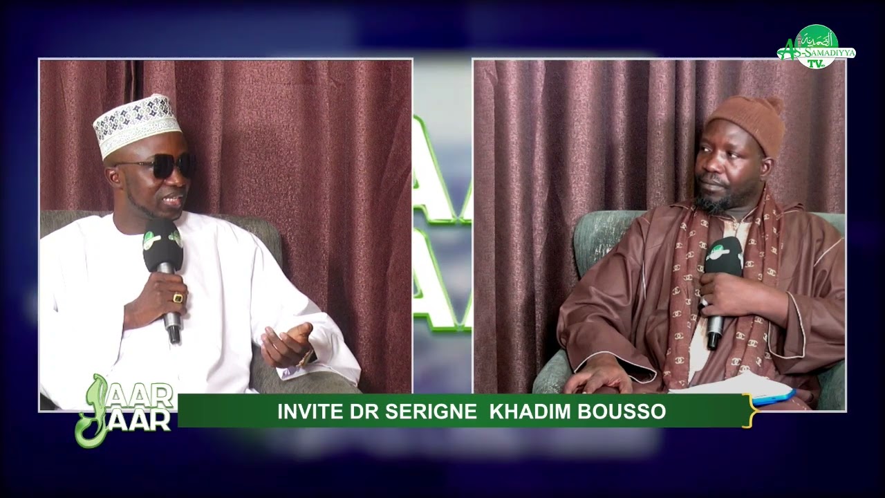 Emission Jaar Jaar ♯N12 I invité : Dr Serigne Khadim Bousso imame