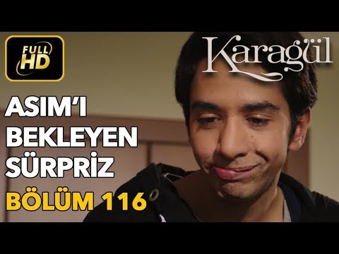 Karagül 116. Bölüm (Full HD Tek Parça)Asım'ı Bekleyen Sürpriz