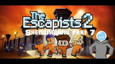 The Escapists 2 Shenanigans part 7: RED KEY