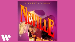 Neville - Vincent Van Gogh (Official Audio)