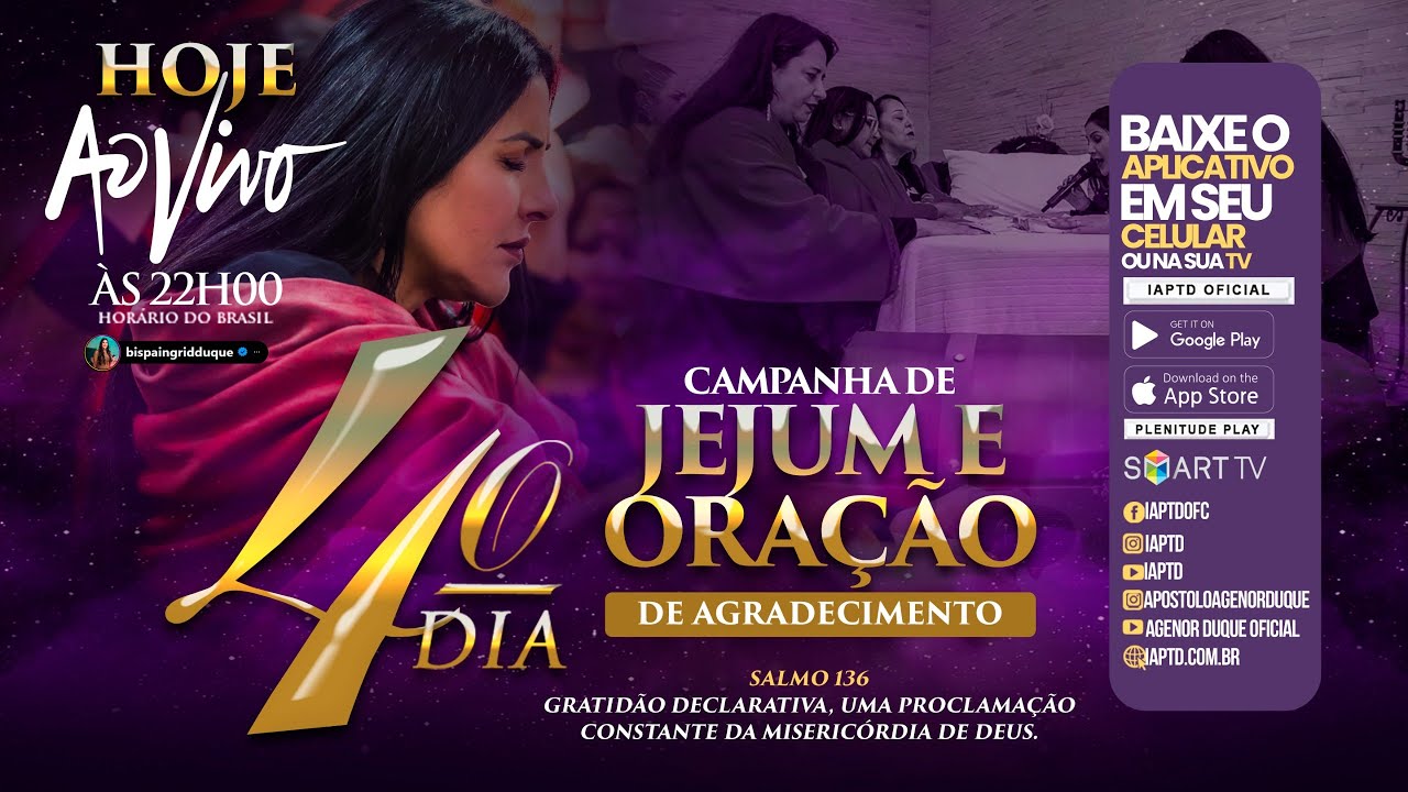 4- DIA - ORAÇÃO E JEJUM DE AGRADECIMENTO- SALMOS 9.1 - 15/01/26 - BISPA INGRID DUQUE - IAPTD AO VIVO