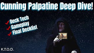 Cunning Palpatine Deep Dive! Deck Tech w/ Gameplay!  Star Wars Unlimited