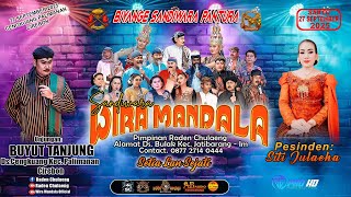 LIVE SANDIWARA WIRA MANDALA | UNJUNGAN BUYUT TANJUNG CENGKUANG PALIMANAN 27 SEPTEMBER 2025#MALAM
