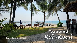 Thailand Holiday  Day 4  Travel to Koh Kood and Sea Far Resort