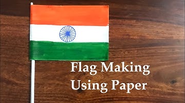 Flag making using paper | Indian Flag making |  kids craft work