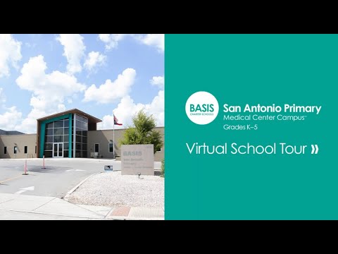 BASIS San Antonio Primary - Medical Center Campus - Virtual School Tour