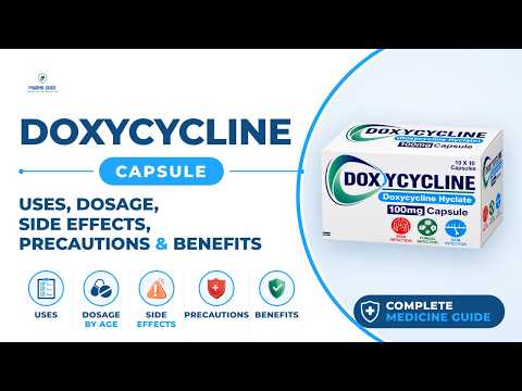 Doxycycline Capsule: Uses, Dosage, Side Effects, Precautions and Alternates