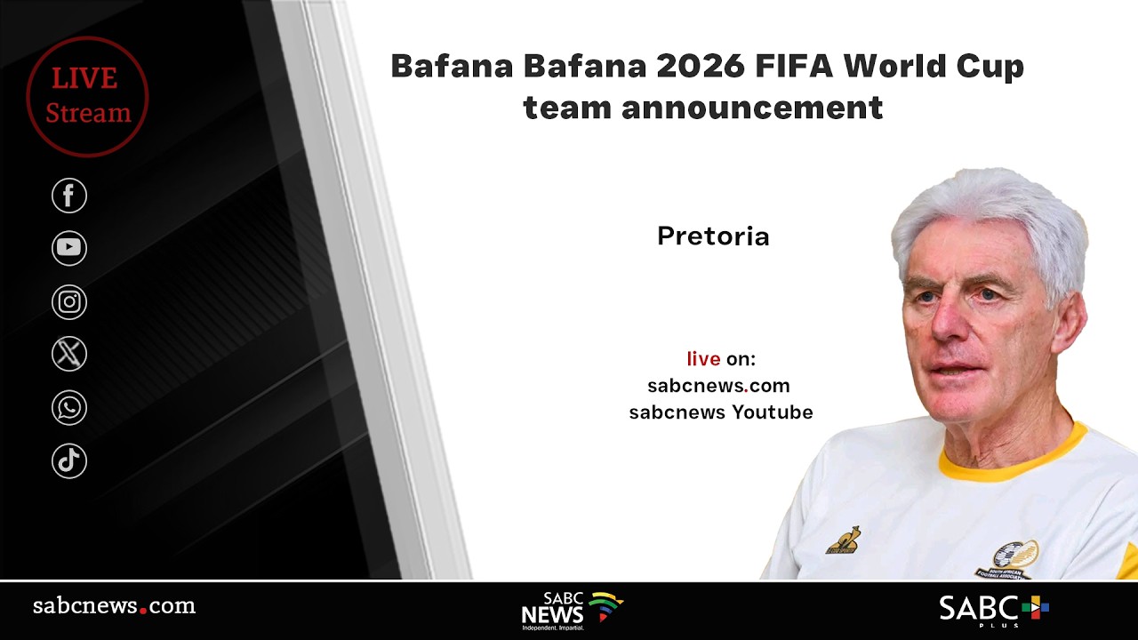 Bafana Bafana Squad Announcement