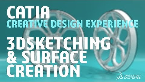 CATIA Creative Design Experience | Training 1 - Deep Dive : from 3D Sketching to Surface Creation