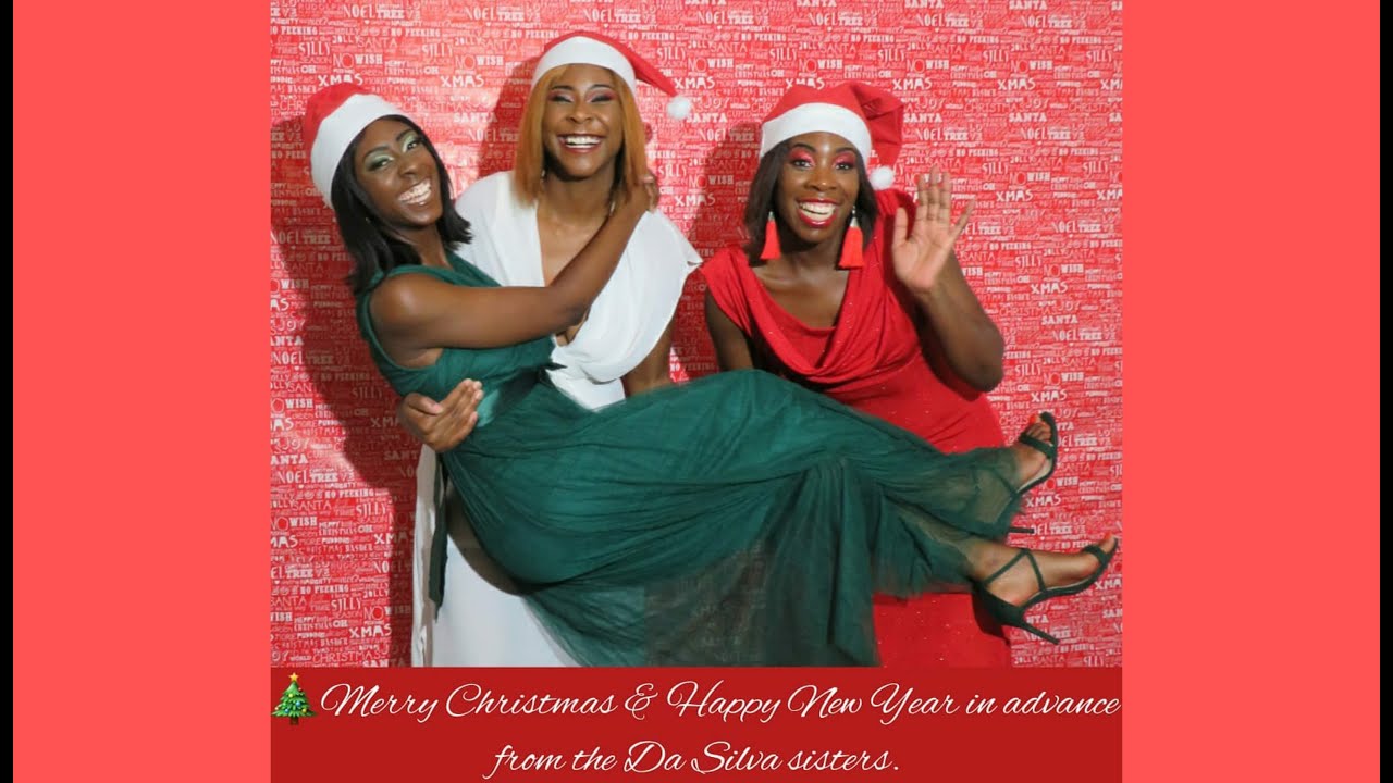 SEASON GREETING FROM THE DASILVA SISTERS| ITS A SEASON TO BE JOLLY| MERRY CHRISTMAS |FESTIVE SEASON|