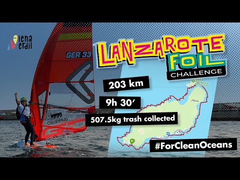 LANZAROTE FOIL CHALLENGE | 9.5 HOURS | 203KM | 507KG of Trash collected