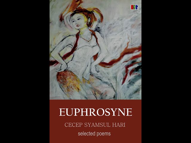 Euphrosyne [Efrosina]: A Poem by Cecep Syamsul Hari class=