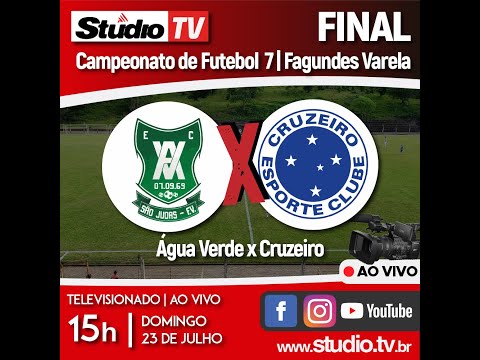 Água Verde x Cruzeiro | Finais do Futebol 7 de Fagundes Varela | Ao Vivo