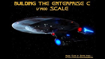 Enterprise C 1/1400 Scale Build Episode 1: Intro and Kit Review