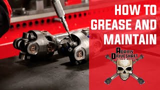 Adams Driveshaft JK 1310 CV (TJ, LJ, YJ, XJ, JT, JL) - How To Grease and Maintain | Shafts And Shots