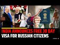 India Announces Free 30-Day Visa for Russian Citizens