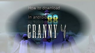 How to download granny 4 in advance 😱😱| Granny 4 | ATHARV GAMER.. screenshot 4