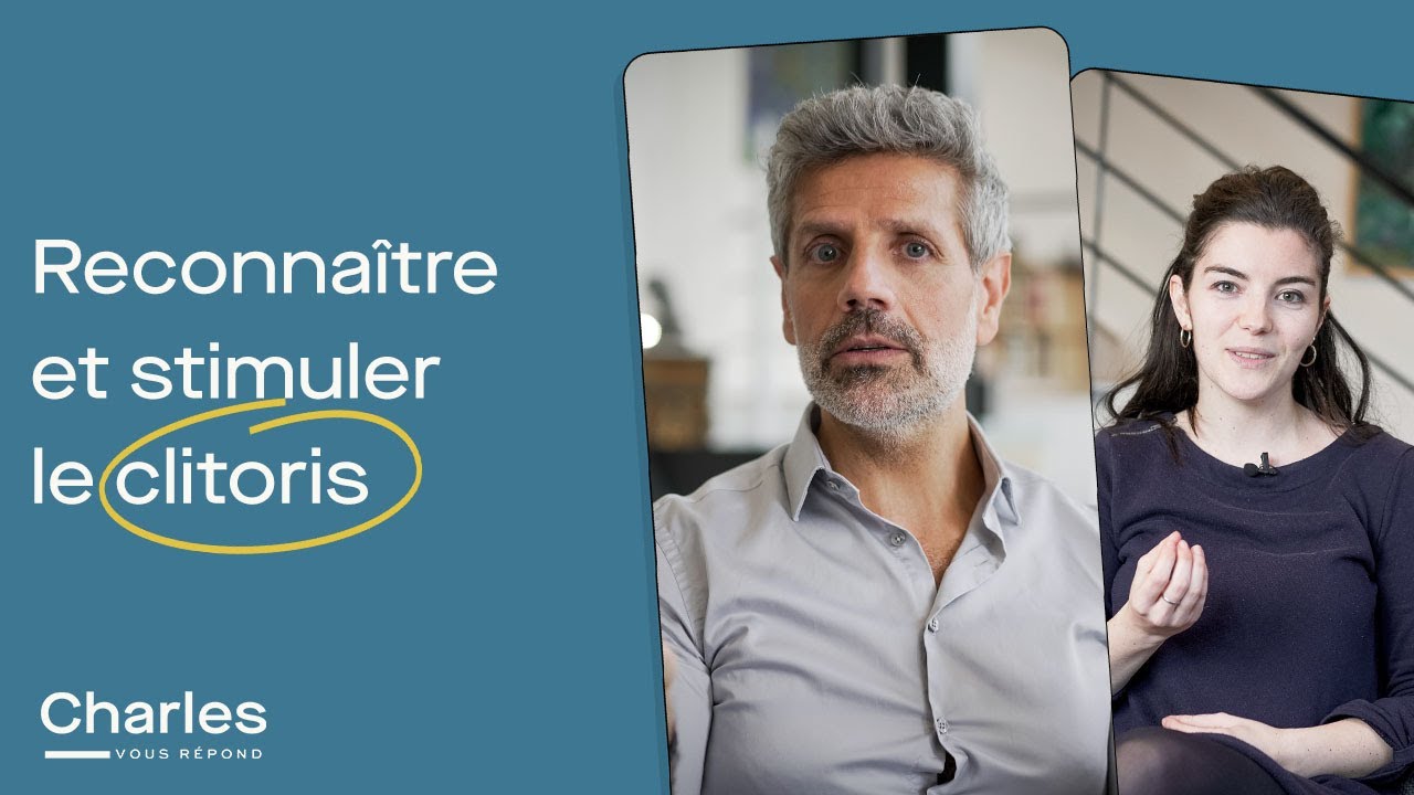 Reconnaître et stimuler le clitoris