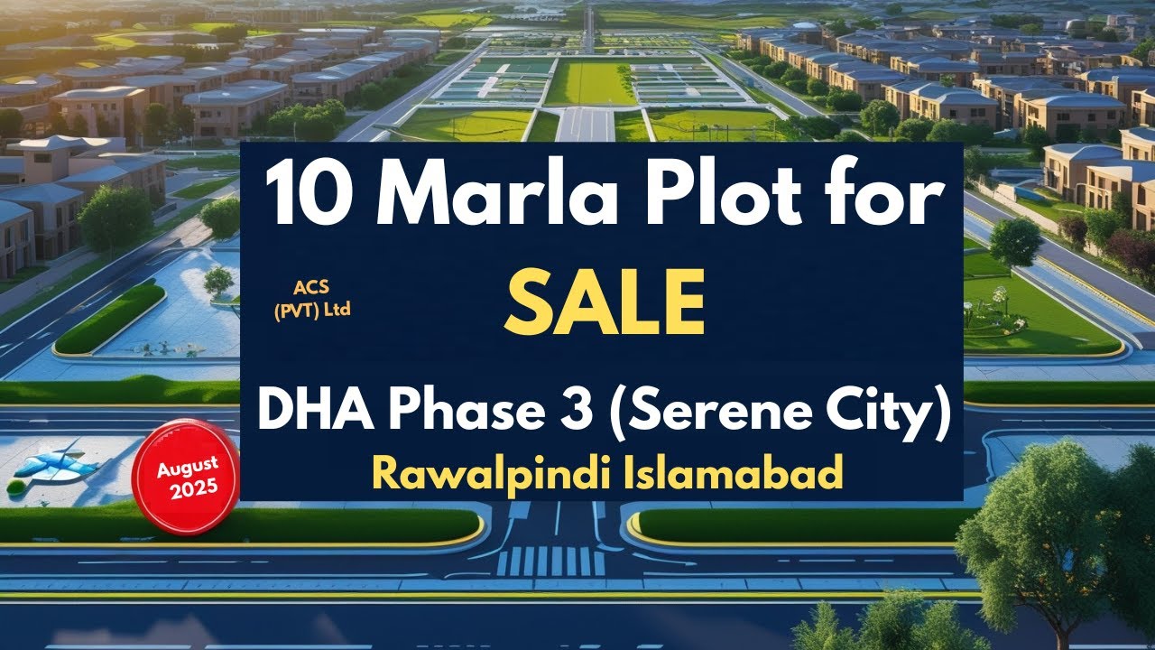 10 Marla Plot for Sale DHA Phase 3 (Serene City) Rawalpindi, Islamabad
