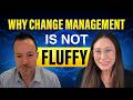 Change Management Isn't Fluffy: Making OCM Accountable and Measurable