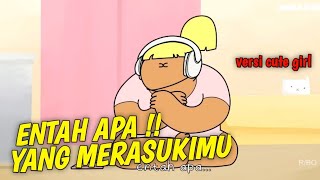 ENTAH APA YANG MERASUKIMU !!! VERSI CUTE GIRL !!! animasi nopal