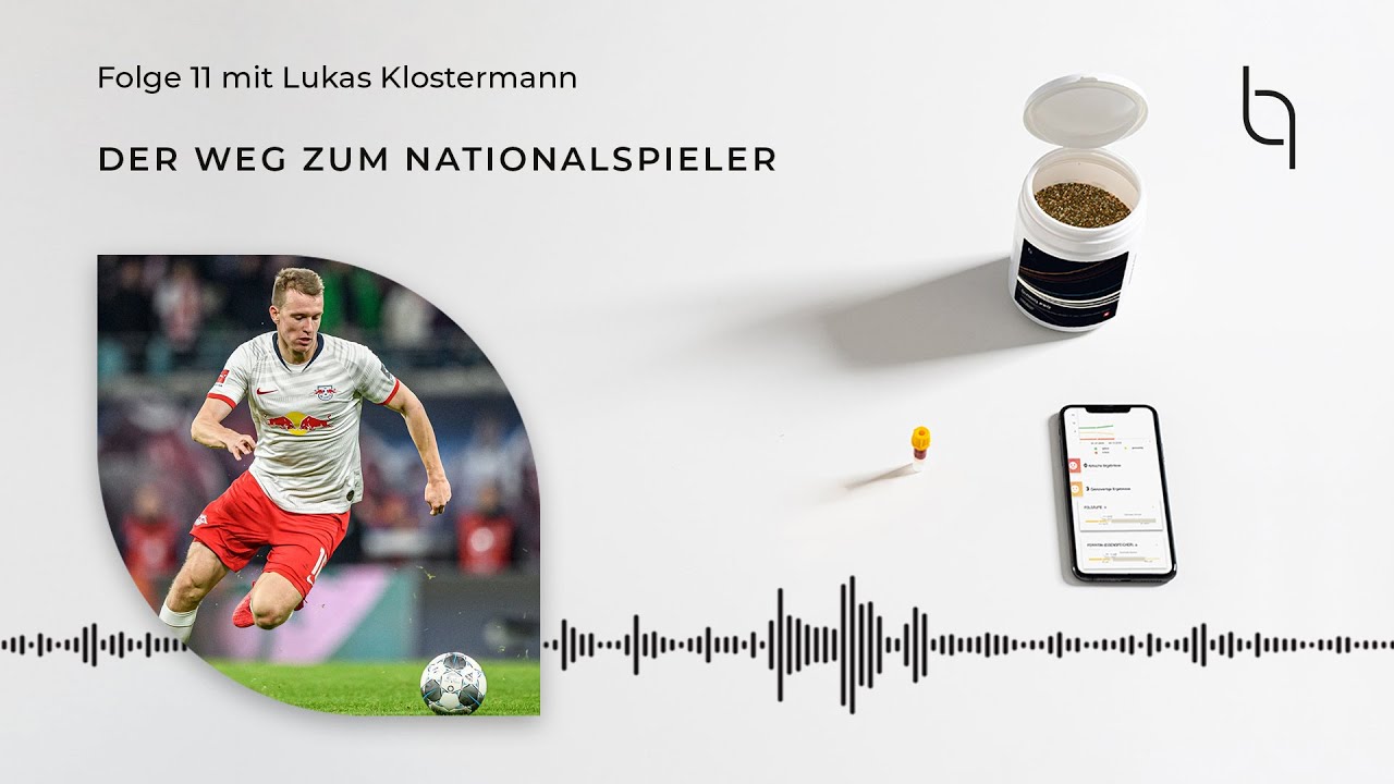 Folge 11 mit Nationalspieler Lukas Klostermann - Der Weg zum Nationalspieler