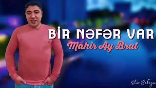 Mahir ay brat-bir nefer var👍🎵 Resimi