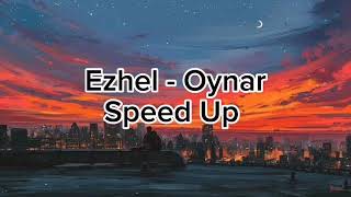 Ezhel - Oynar Speed Up Resimi