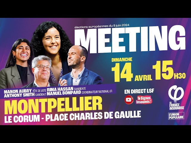 Meeting LSF de l'Union populaire à Montpellier