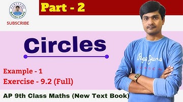 Circle I Part - 2 I AP 9th Class Maths I New Text Book I Example-1, Exercise-9.2 (Full) I Ramesh Sir