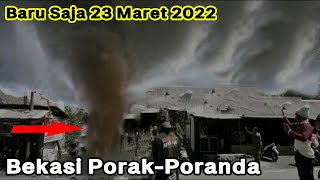 Bekasi Porak-Poranda Diterjang Badai 23 Maret 2022, Semua Ambruk, Badai Angin Jawa Barat Hari Ini