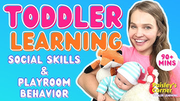 Toddler Learning Video - Learn Social Skills for Toddlers | Best Learning Videos for Toddlers