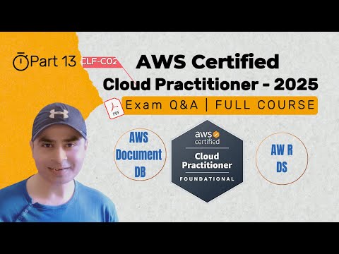 P13: FREE AWS Cloud Practitioner Course 2025: Pass the CLF-C02 Exam with Confidence!
