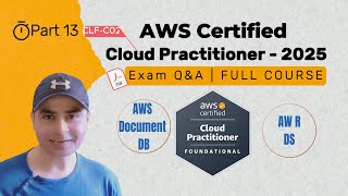 P13: FREE AWS Cloud Practitioner Course 2025: Pass the CLF-C02 Exam with Confidence!