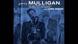 Gerry Mulligan, Chet Baker - The Complete Pacific Jazz Recordings 1952-57