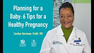 Planning for a Baby: 6 Tips for a Healthy Pregnancy