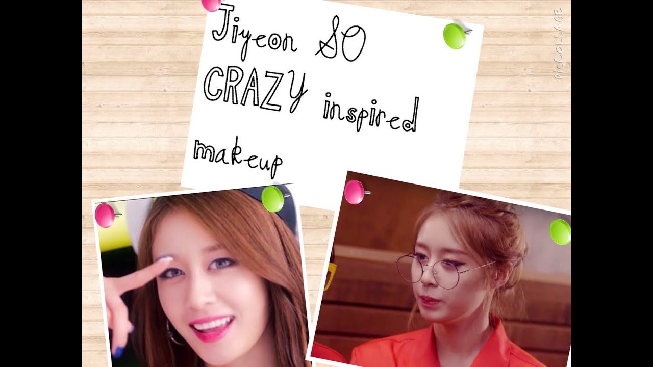 MAKEUP TUTORIAL Jiyeon SO CRAZY Inspired Look YouTube