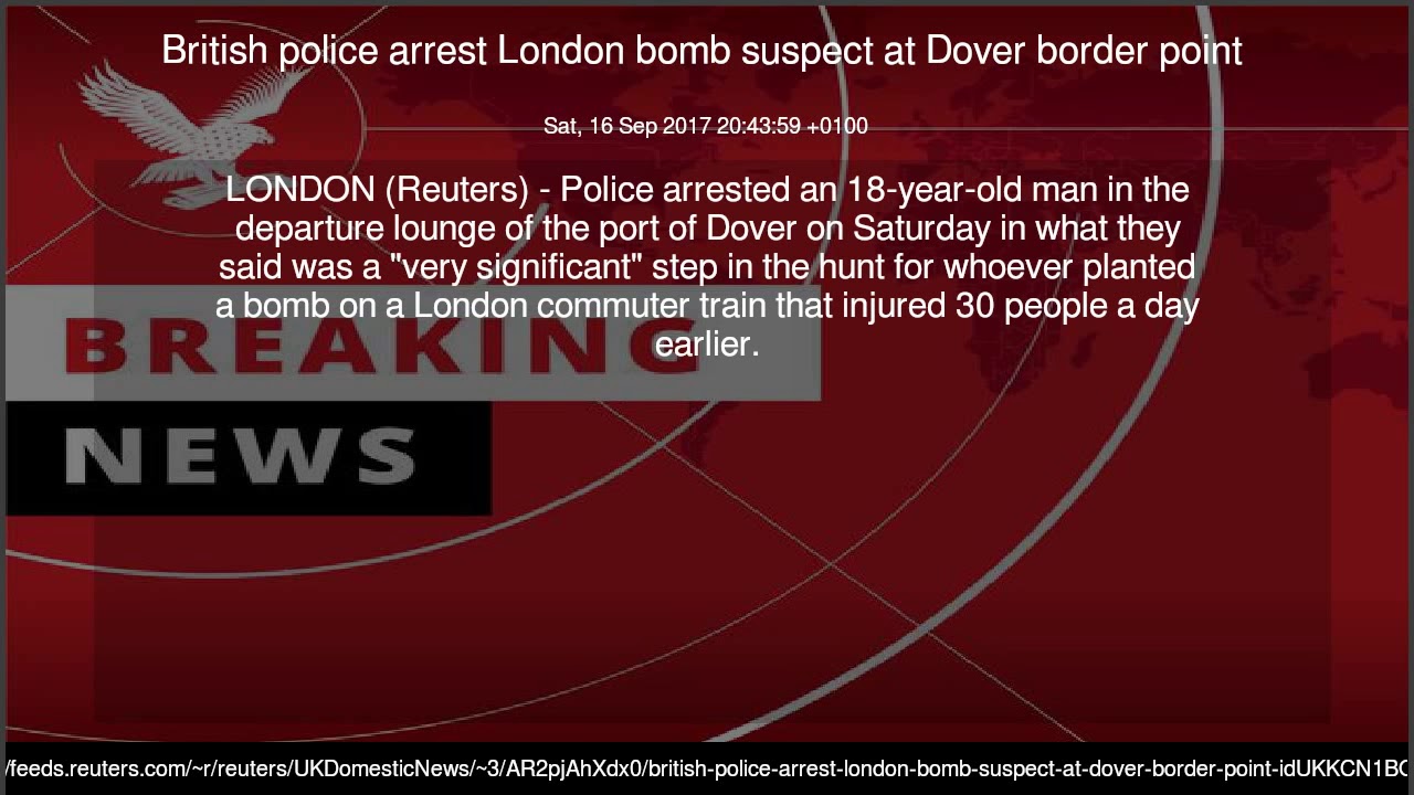 British police arrest London bomb suspect at Dover border point