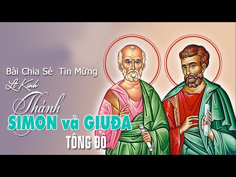 Video Bài giảng Lễ kính Thánh Simon và Giuđa Tông Đồ - youtube