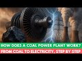 How Does a Coal Power Plant Work? ⚡ From Coal to Electricity Explained