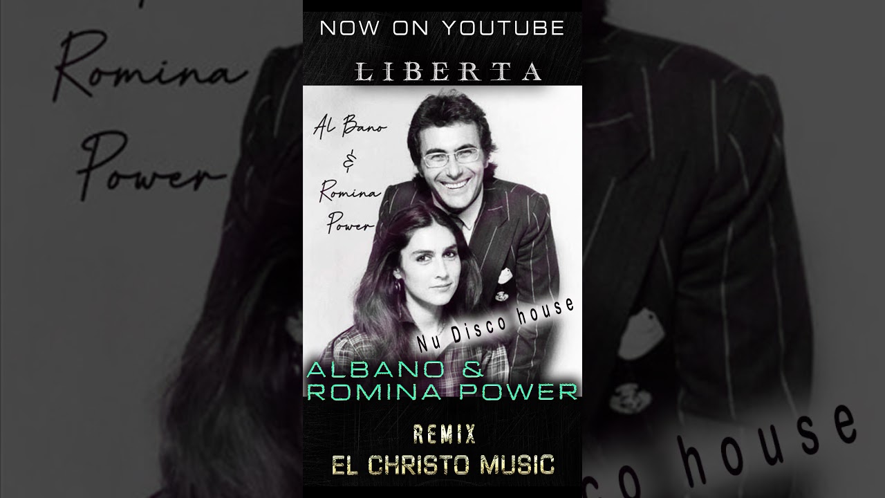 liberta -  albano & romina power || REMIX by  EL CHRISTO MUSIC 